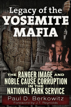 Legacy of the Yosemite Mafia